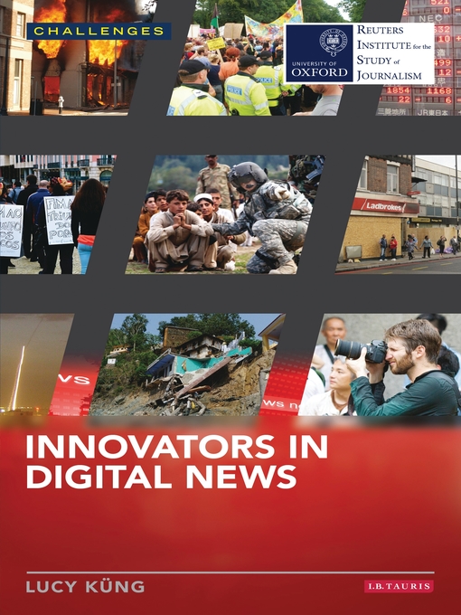 Title details for Innovators in Digital News by Lucy Küng - Available